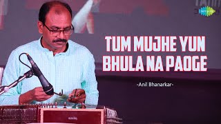 Tum Mujhe Yun Bhula Na Paoge  Anil Bhanarkar  Hindi Instrumental   Saregama Open Stage