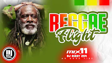 2024 REGGAE FLIGHT MIX11 [ DJ DIZZY 254]GREGORY ISAACS | UB40 | BURNING SPEAR | CULTURE | LUCKY DUBE