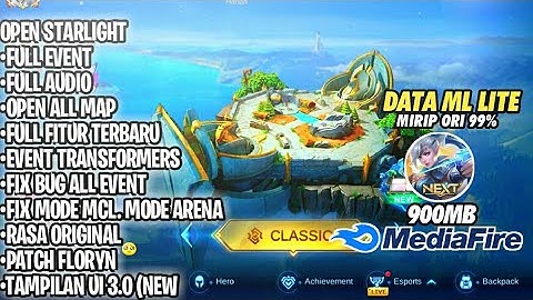 Data ML Lite 900MB Full Event | Fitur Mirip Ori 99% | Patch Floryn!!