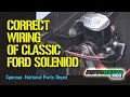 1964 to 1970 Ford Solenoid Wiring Episode 245 Autorestomod