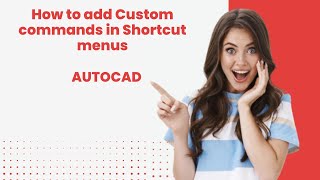 How to add custom commands in shortcut menus of AutoCAD | Customize command Autocad | #autocad