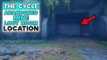 THE CYCLE FRONTIER ABANDONED MINE LOOT ROOM LOCATION
