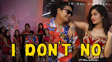 I Don't No - FM Bru x Mickey Reang || Hindi mixed Kaubru Music video || Diwali Special