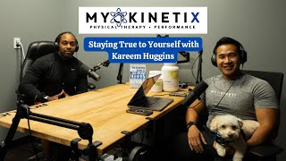 Staying True to Yourself With Kareem Huggins