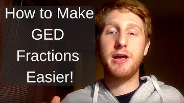 How can I make fractions easier on GED test math?