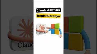 Claude di Word dan Excel? Begini Caranya #claude #shorts #microsoft