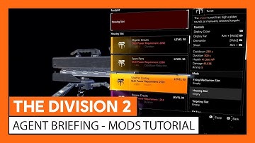 OFFICIAL THE DIVISION 2 - AGENT BRIEFING MODS TUTORIAL