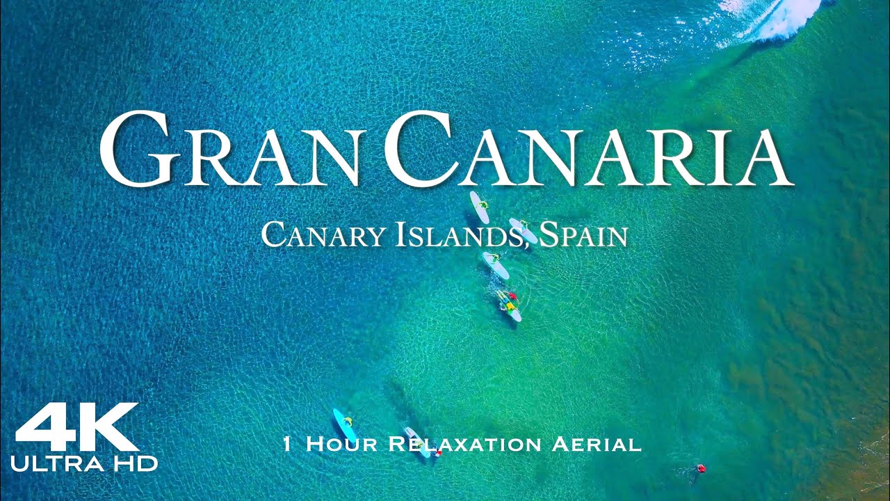 [4K] GRAN CANARIA 2026 🇪🇸 Relaxation Drone Aerial Film of Canary Islands | Las Canarias Spain España
