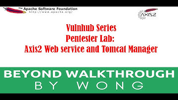 Cyber Security | Ethical Hacking | | Vulnhub |  Walkthrough | Axis2 Web service Tomcat Manager