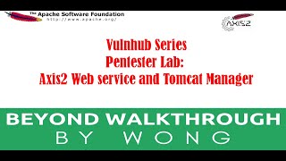 Cyber Security | Ethical Hacking | | Vulnhub |  Walkthrough | Axis2 Web service Tomcat Manager