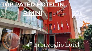 4* Erbavoglio Hotel Rimini Italy | TOP Rated Hotel in Rimini | Hotel Tour