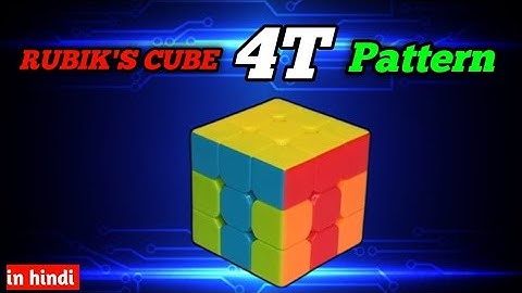 Make 4T Pattern On 3x3 Rubik