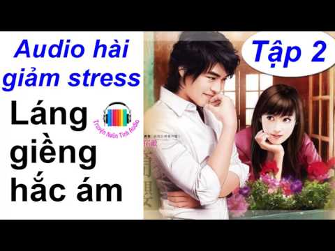 Video Láng Giềng Hắc Ám - Ngôn tình hài hước xả stress - P2 - youtube