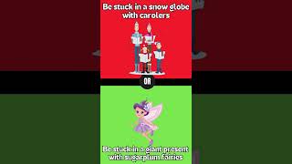 Christmas Would You Rather: Fun for the Whole Family