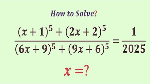 An Amazing Algebra Challenge | Olympiad Question | Can you Solve this? | x=?