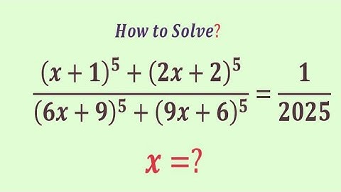An Amazing Algebra Challenge | Olympiad Question | Can you Solve this? | x=?