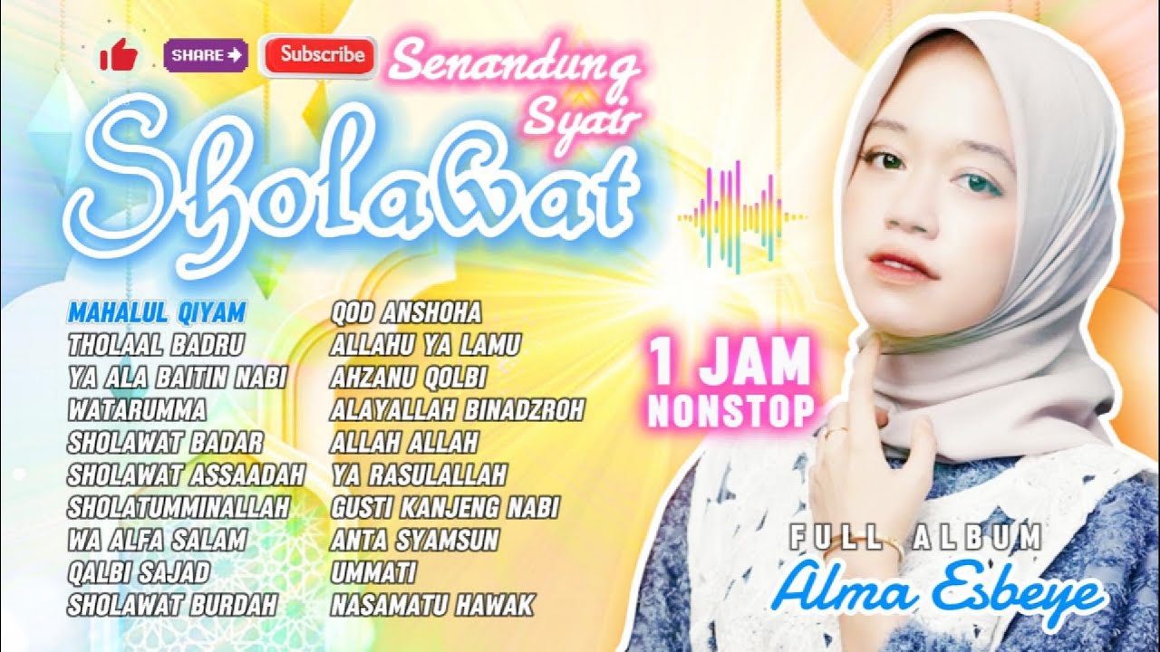 Sholawat Nabi Menyentuh Qolbu Terbaru |  Full Album ALMA ESBEYE | MP3 Shalawat 1 Jam Nonstop