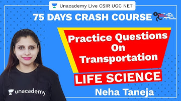 75 Days CSIR-UGC NET Crash Course |Practice Questions on Transportation |Unacademy Live CSIR UGC NET