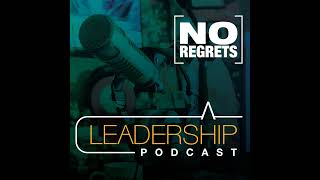 Jim Braniff on Men’s Discipleship, Leadership, and Following Christ | No Regrets Leadership...