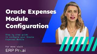 Oracle Expenses Module Configuration Overview