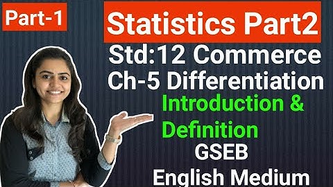 Std 12 Statistics | Ch-5 Differentiation | Part-1 | Gseb English Med.| By Divya Kathiriya