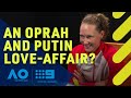 Sam Stosur: Are Oprah and Putin dating? | Wide World of Sports
