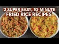 Two super easy 10minute fried rice recipes  one pan lazy vegan meals