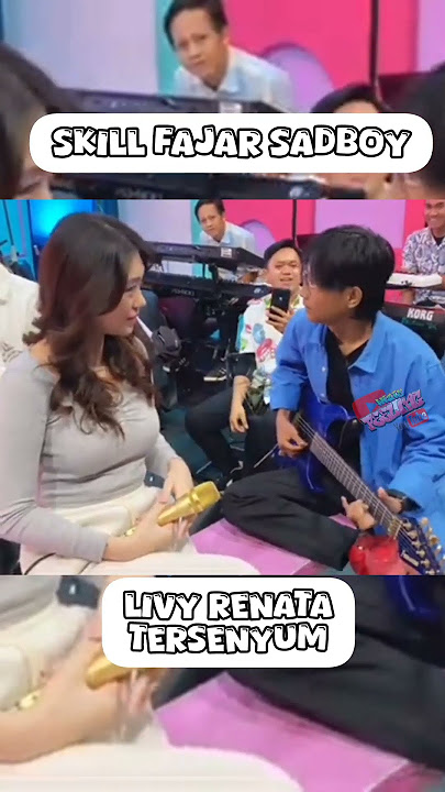 Skill Fajar Sadboy|Livy Renata Klepek© #shorts #shortsvideo #fajarsadboy #fajarsadboylucu