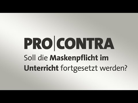 Pro Und Contra Soll Die Maskenpflicht Im Unterricht Fortgesetzt Werden Youtube