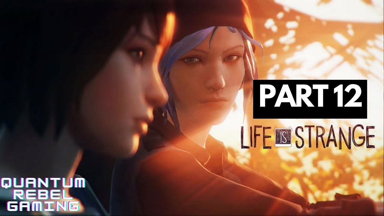 Life is Strange I WAS EATING THOSE BEANS! Part 12 YouTube