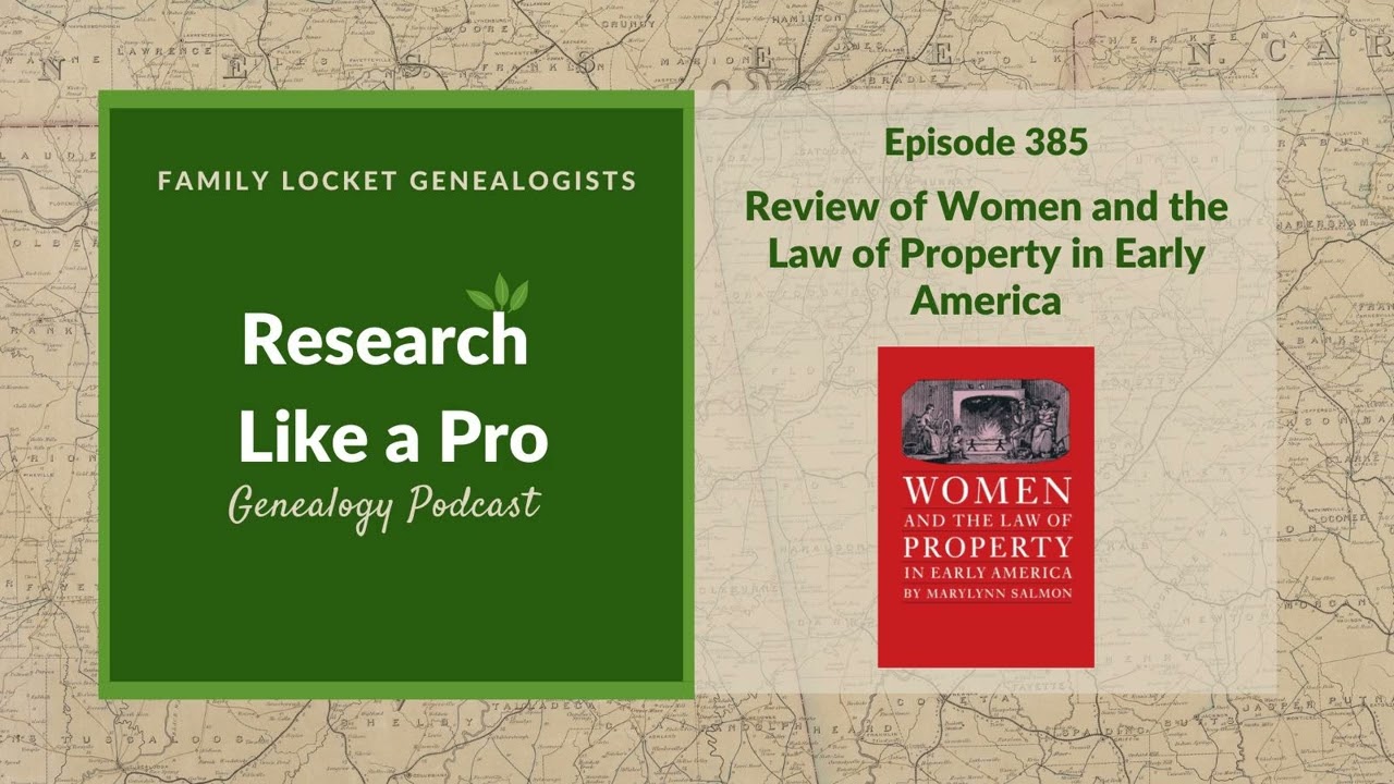 RLP 385: Women and the Law of Property in Early America