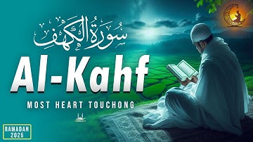 (Best) SURAH AL KAHF سورة الكهف | BEAUTIFUL CALMING RECITATION TO SOOTHE YOUR HEART-Habibullah TV