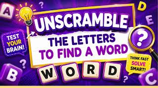 Unscramble the Hidden Words | Fun Brain Teaser Quiz