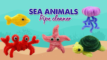 Easy Sea Animals out of PIPE CLEANER | Best Animals Pipe Cleaner tutorial for beginers