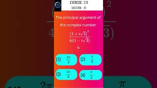 class 12 maths tn | ex 2.9 | question no 20 | The principal argument of the complex number is