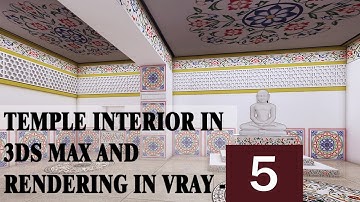TEMPLE INTERIOR IN 3DS MAX AND RENDERING IN VRAY PART-5