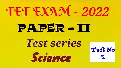 TET Exam | Paper 2 | Science Test Question Paper (Test 2).