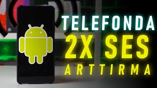 Android Telefonlarda SESİ 2 KATINA ÇIKAR - Telefon Ses Arttırma Resimi