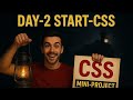Day-2 became a fullstack developer || complete CSS || mini-project || #vlog #coder