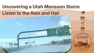 A Sudden Rainstorm & Hailstorm Hits I-15 in Utah | Natural Storm Sounds | Not AI Generated
