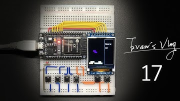 尝试在Esp32上编写Tetris俄罗斯方块游戏｜Evan