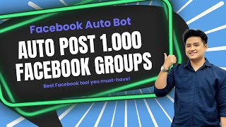 Auto Post To 1,000+ Facebook Groups Instantly