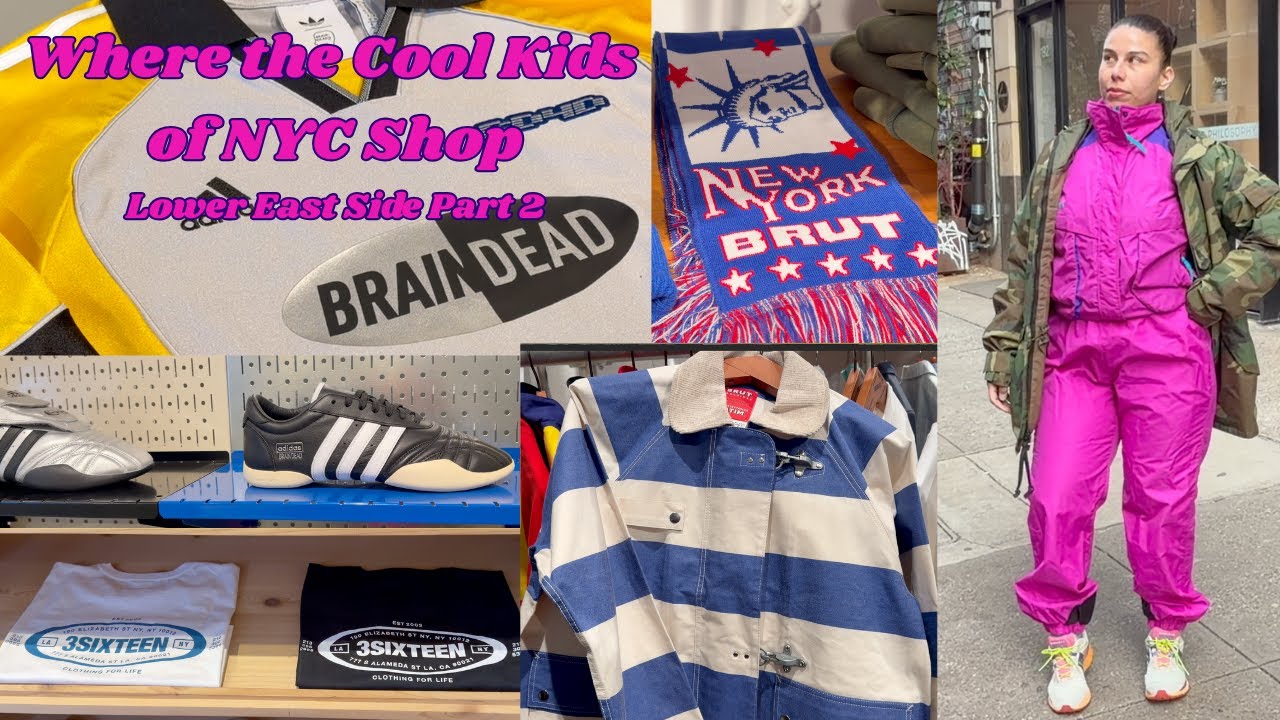 Where the Cool Kids of NYC Shop | Lower East Side Part 2 Edition