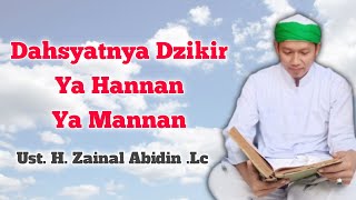 Dahsyatnya Keutamaan Dzikir - Yaa Hannan Yaa Mannan - Ratib Al-Haddad