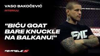 Vaso Bakočević povodom Bare Knuckle borbe na FNC u Beogradu: 