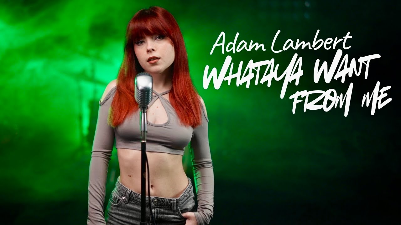 Whataya Want from Me - Adam Lambert (by Andreea Munteanu)