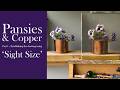 Still Life Oil Painting of Pansies &amp; Copper Pot - Part 1 Sight Size