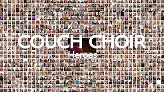 Couch Choir sings Heroes (David Bowie) chords