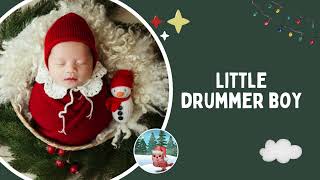 Little Drummer Boy (Lullaby) | Baby Sleep Music By The Night Owl