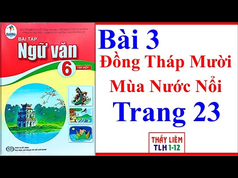Video Sách Bài Tập Ngữ Văn Lớp 6 Bài 3 | Đồng Tháp Mười Mùa... - youtube